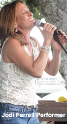 Jodi Farell Music, Jodi Farrell Performer